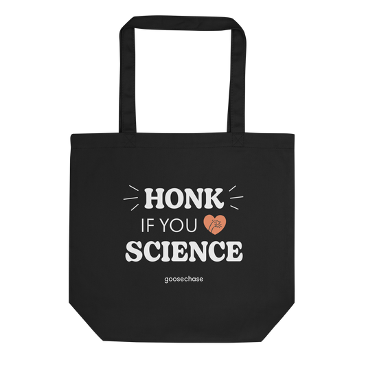 Honk If You Love Science Tote Bag - Black