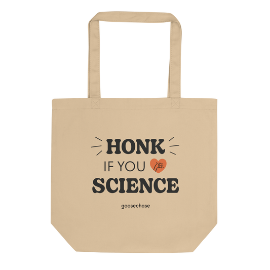 Honk If You Love Science Tote Bag - Tan