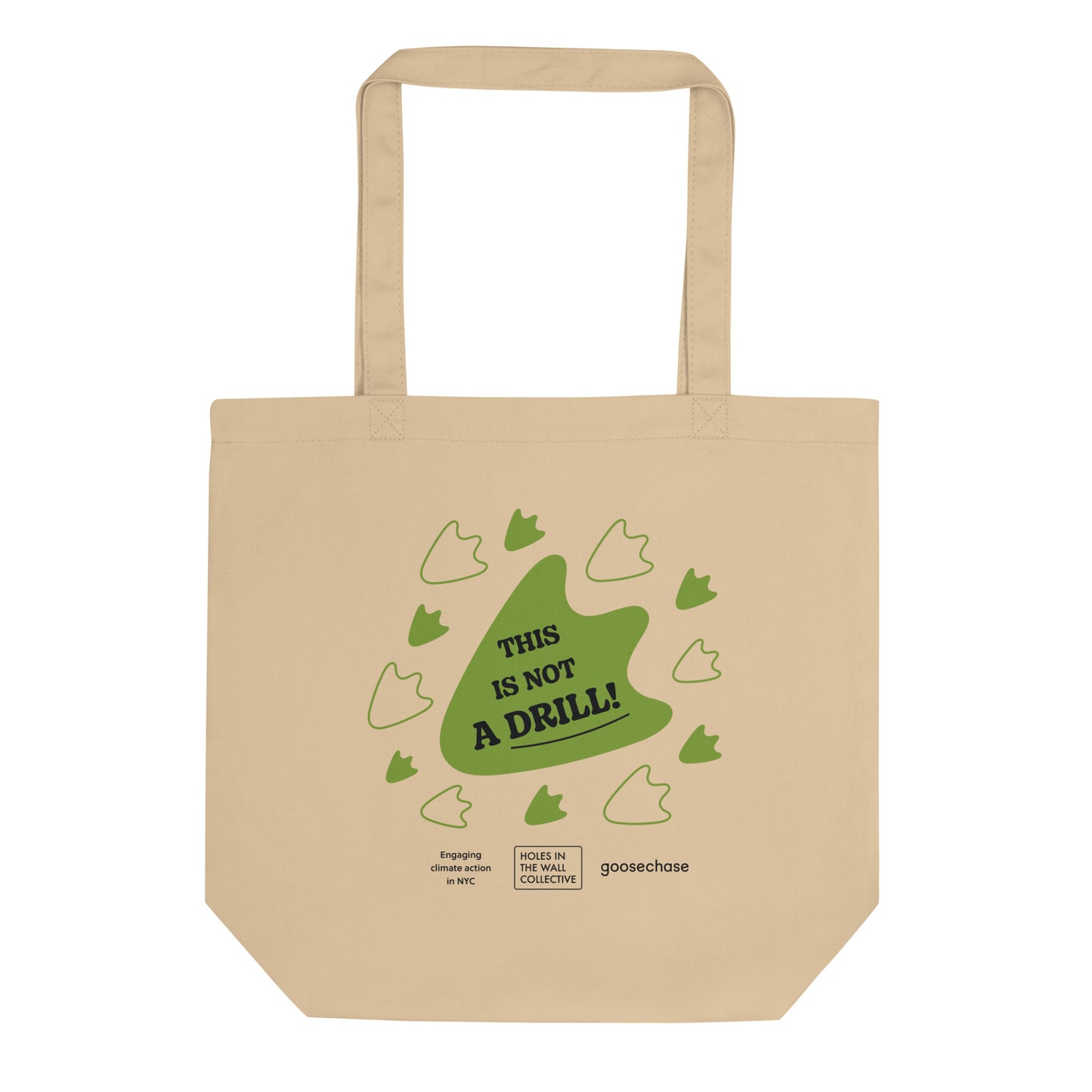 This is Not a Drill Tote Bag - Green Print