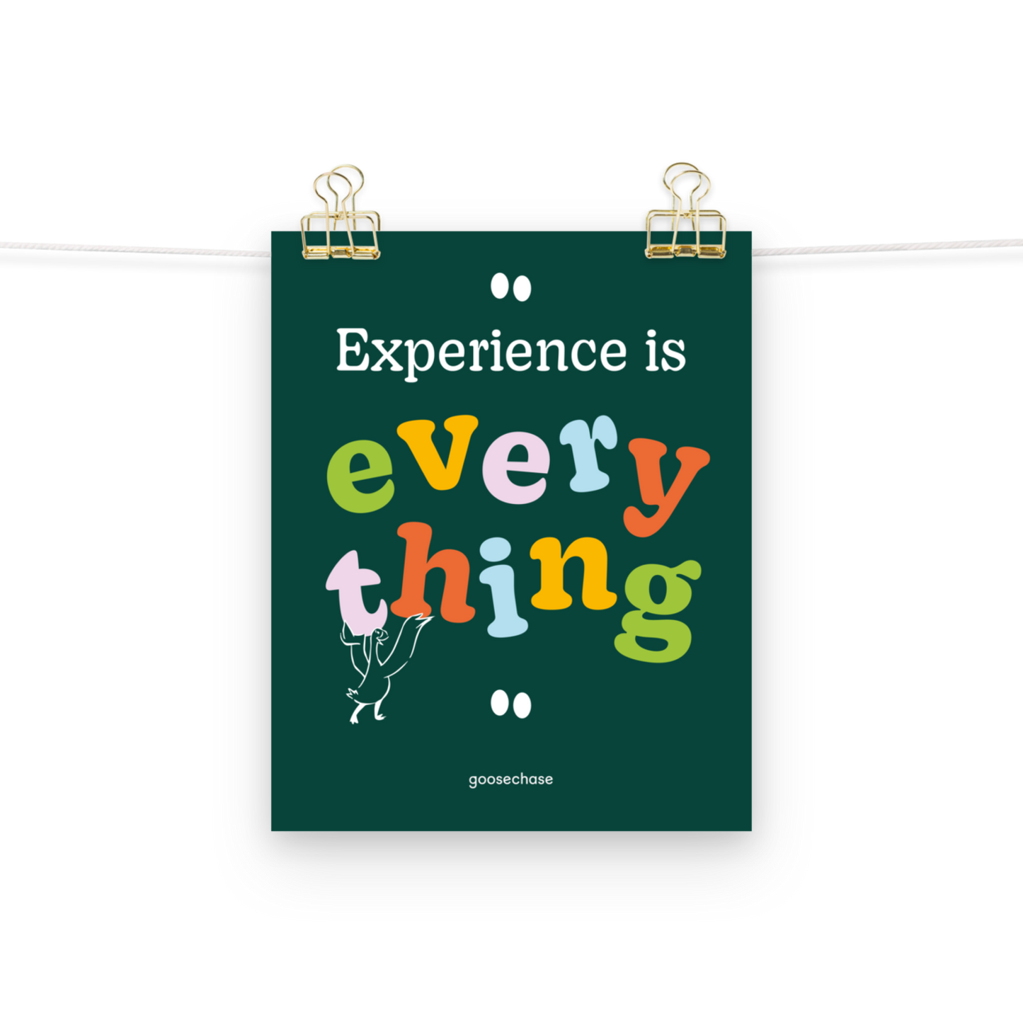 Experience is Everything Poster - 8x10