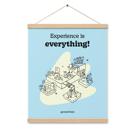 Experience is Everything in Education Poster with Hangers - 16x20