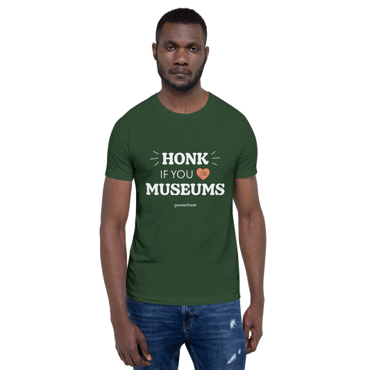 Honk if You Love Museums Unisex T-shirt - Green or Blue