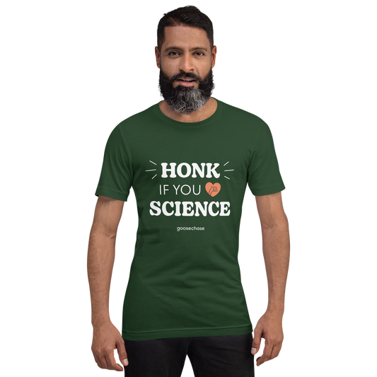 Honk if You Love Science Unisex T-shirt - Green or Blue