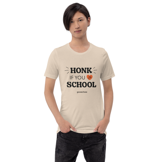 Honk If You Love School Unisex T-shirt - White or Cream