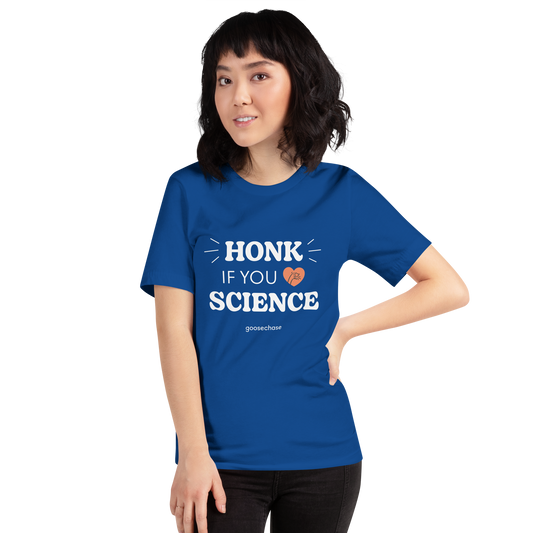 Honk if You Love Science Unisex T-shirt - Green or Blue