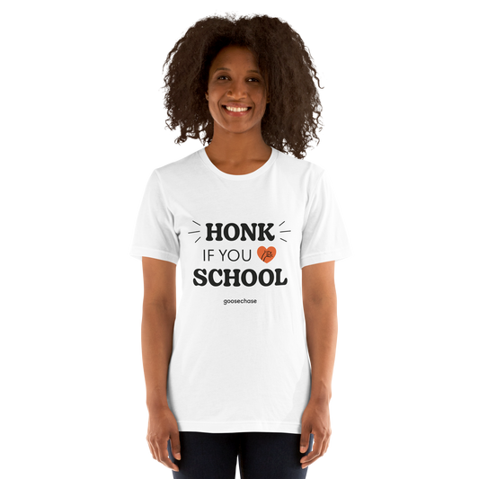 Honk If You Love School Unisex T-shirt - White or Cream